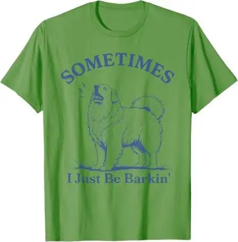 T-shirt humoristique Y2K avec citation de chien Pyrénéen : « Parfois, je aboie juste pour rire », motif chien moelleux aboyant, streetwear original