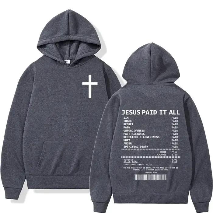 Sweat-shirts à capuche unisexes 2025 Christian Jesus Paid It All, style hip-hop, coupe oversize, avec verset biblique, vêtements vintage