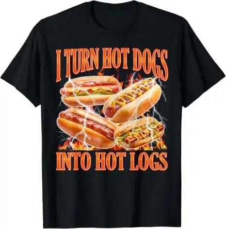 T-shirt humoristique Y2K pour hommes : « Je transforme les hot-dogs en bûches chaudes » - Meme Hotdo