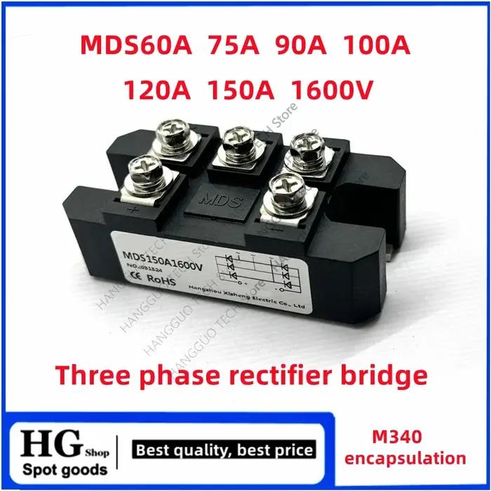 Redresseur de pont à diodes triphasées MDS150A MDS100A 100A 150A Amp 1600V