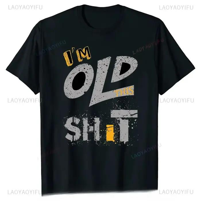 T-shirt humour chasse "Too Old for This Shit" - Coton oversize confortable pour hommes