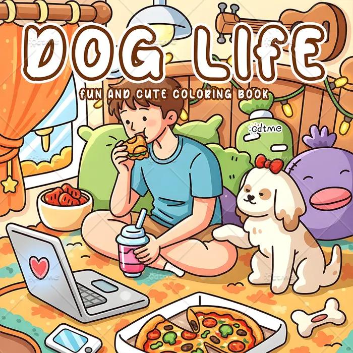 Livre de coloriage DOG LIFE pour adultes, avec des activités quotidiennes mignonnes et confortables