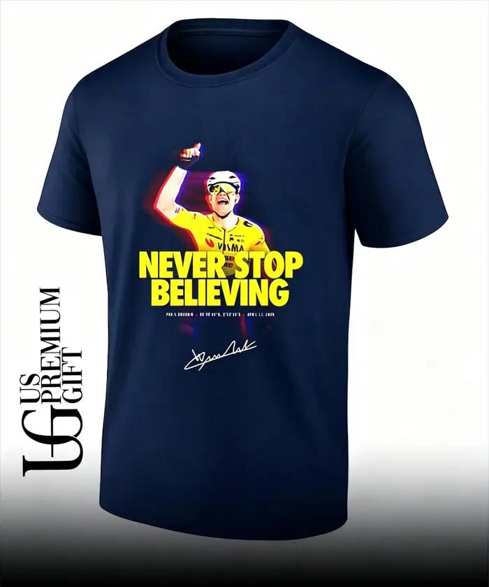 T-shirt de cyclisme Visma Team avec la citation « Never Stop Believing » pour les fans, inspiré de la victoire de Wout Van Aert au Paris-Roubaix 2026, en coton