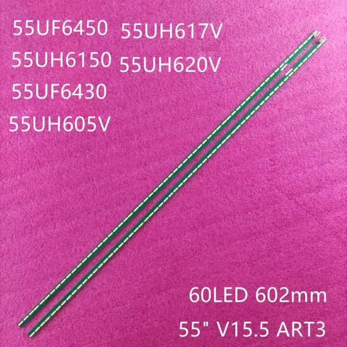 Rétroéclairage LED pour 55UH605V 55UH620V 55UH617V 55UH6150 55UF6430 55UH615V 55UF680v 55UH6257 55UF