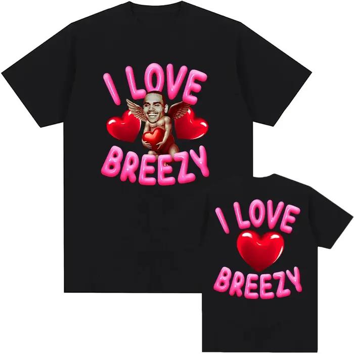 J'aime Breezy Chris Brown T-shirt décontracté à manches courtes hommes t-shirts coton de haute qualité unisexe