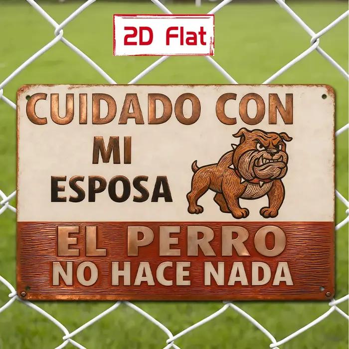 Panneau 2D plat 20x30cm avec texte espagnol « Attention, mon chien, mon bouledogue inoffensif », déc