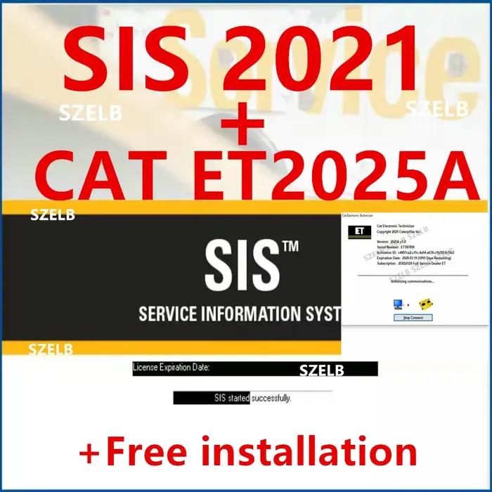 2021 SIS + 2025A Cat ET 2025A Technicien électronique 2021 SIS pour red cat Système d'information sur le service Réparation EPC Keygen gratuit Softwa